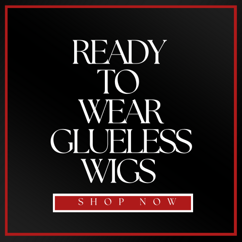 Custom Ready To Wear Wigs