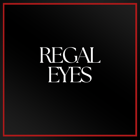 Regal Eyes